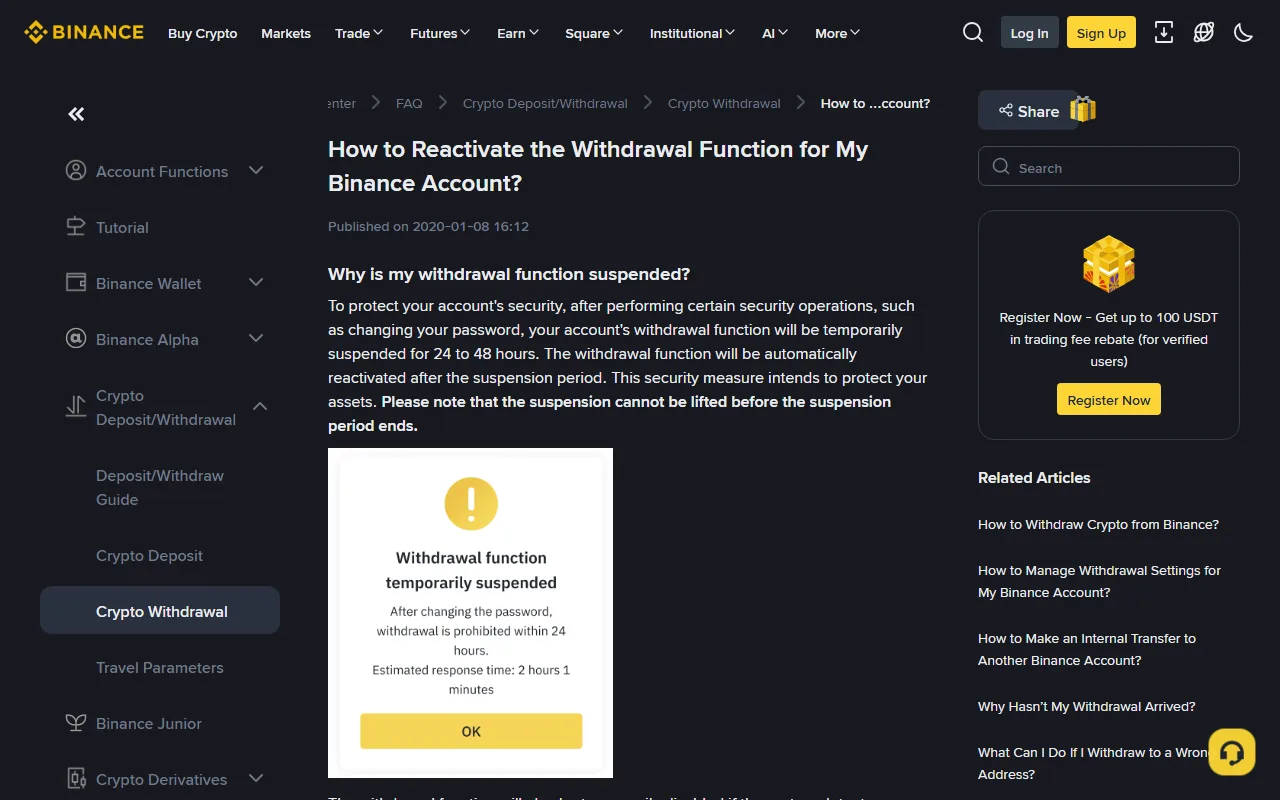 Binance-இன் உண்மையான உதவி மைய பக்கம், password மாற்றத்திற்குப் பிறகு withdrawal 24 முதல் 48 மணி நேரம் வரை நிறுத்தப்படும் என்ற விளக்கத்தையும் "Withdrawal function temporarily suspended" திரையையும் காட்டுகிறது